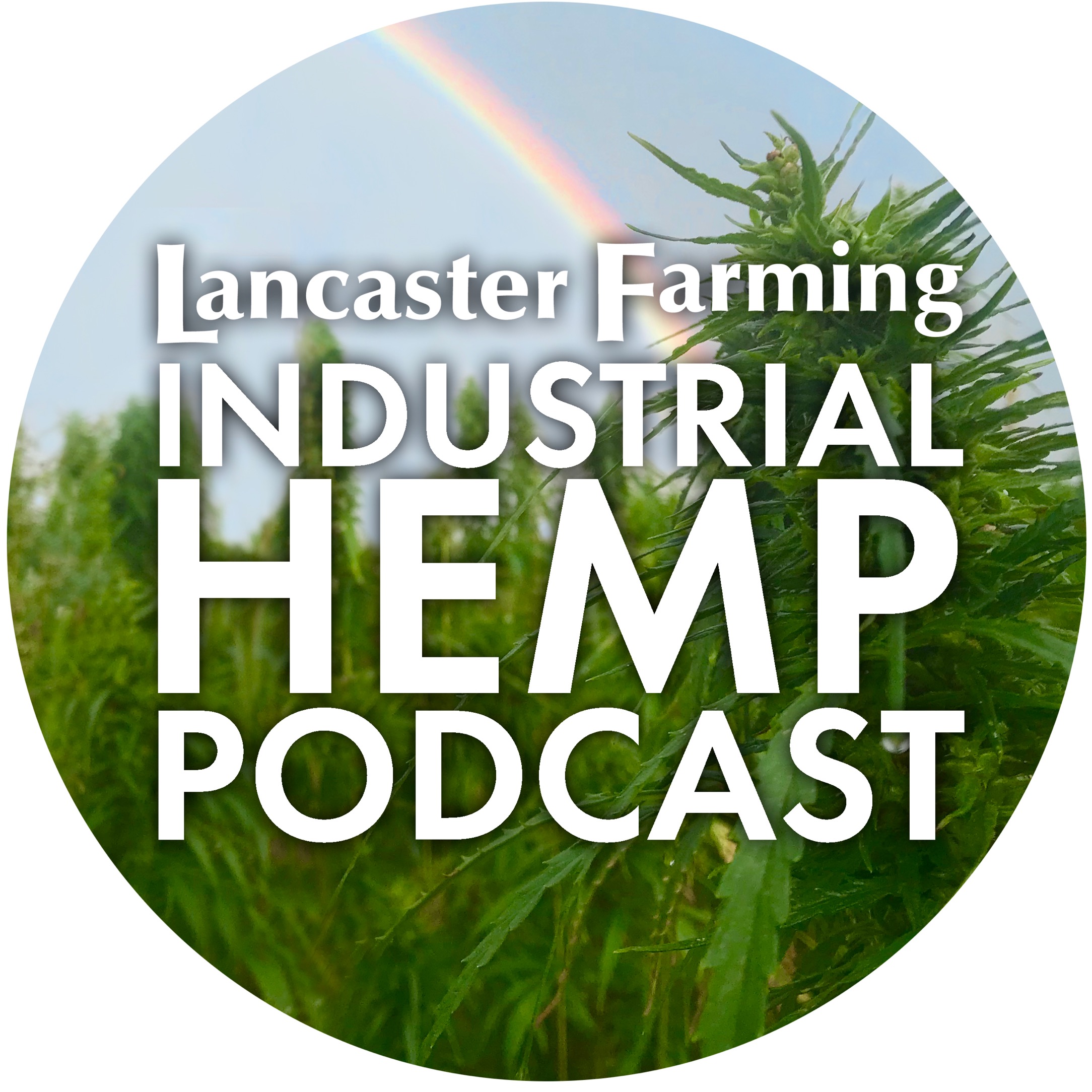Lancaster Farming Industrial Hemp Podcast